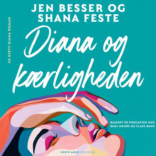 Diana og kærligheden, Jen Besser, Shana Feste