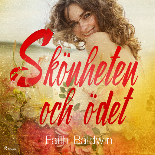 Skönheten och ödet, Faith Baldwin