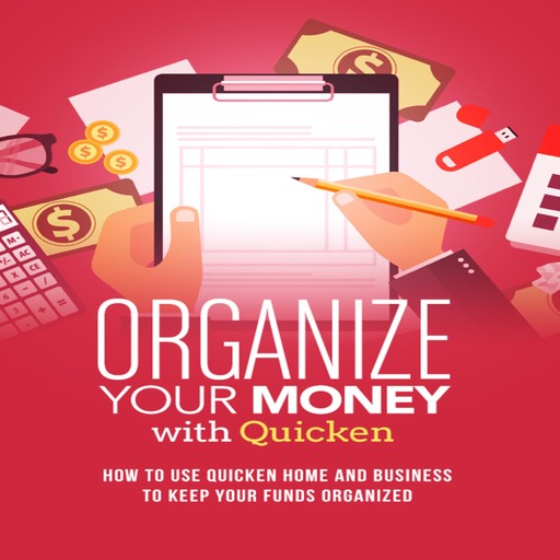 Organize Your Money With Quicken Training Course - Advanced, Luke.G. Dahl