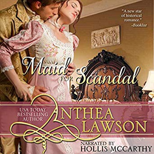 Maid for Scandal, Anthea Lawson