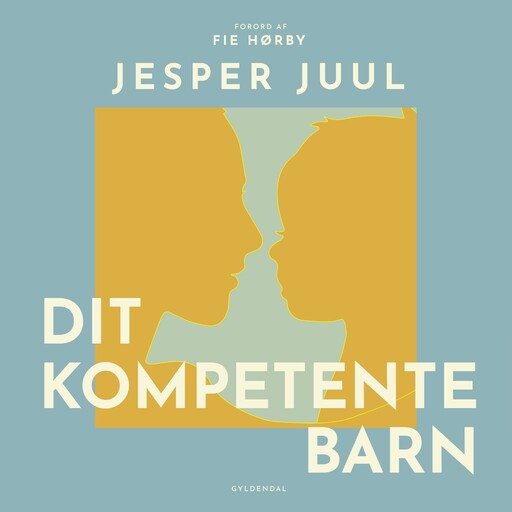 Dit kompetente barn, Jesper Juul