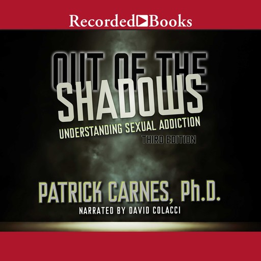 Out of the Shadows, Patrick Carnes