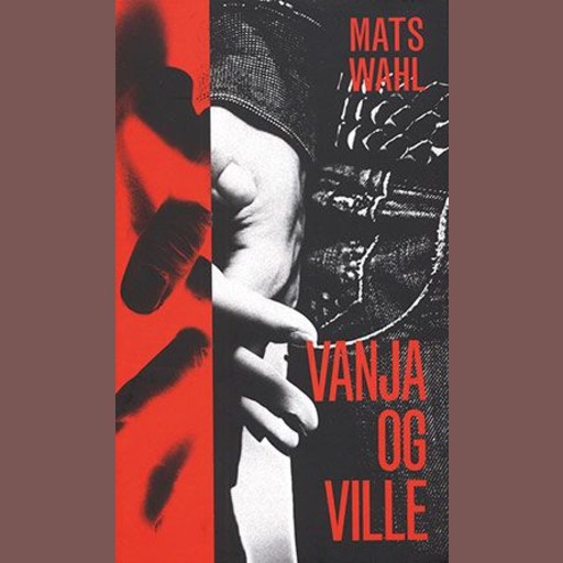 Vanja og Ville, Mats Wahl