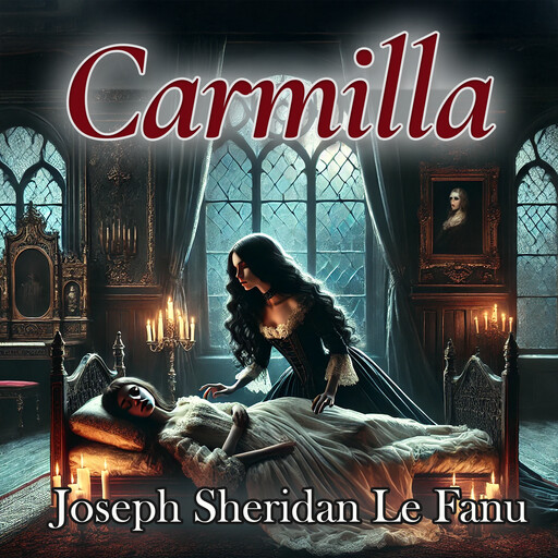 Carmilla, Joseph Sheridan Le Fanu