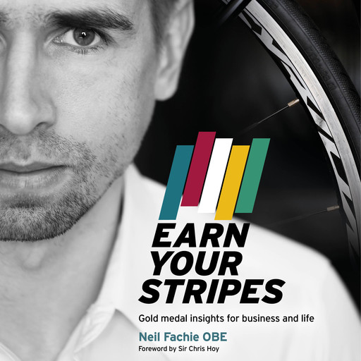 Earn Your Stripes, Neil Fachie OBE