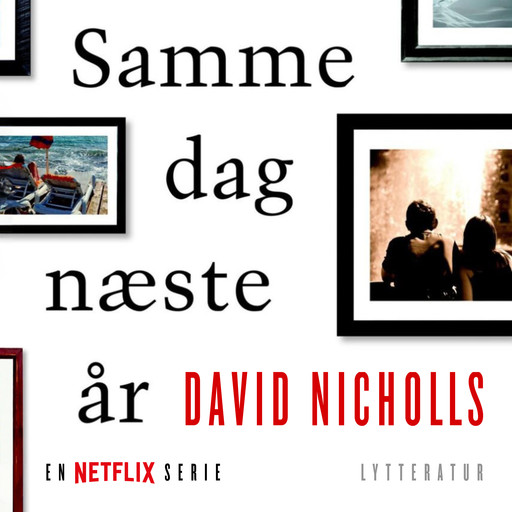 Samme dag næste år, David Nicholls