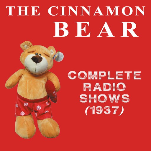 The Cinnamon Bear - Complete Radio Shows (1937), Barbara Jean Wong