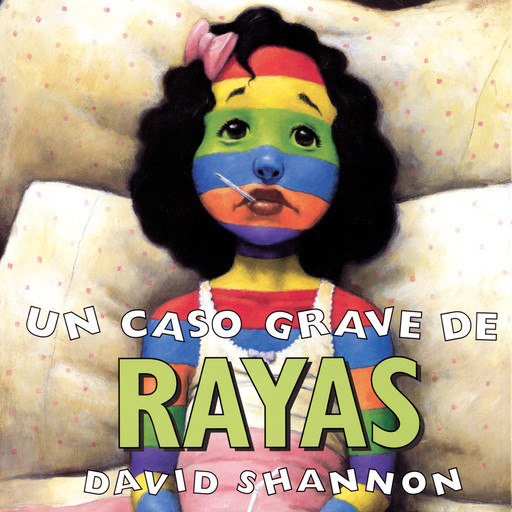 A Bad Case of Stripes (Spanish), David Shannon