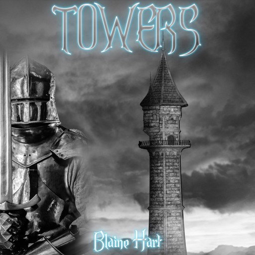 Towers, Blaine Hart