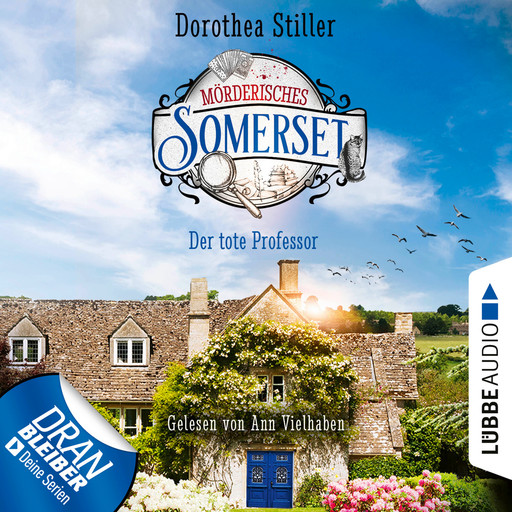 Der tote Professor - Mörderisches Somerset, Folge 1 (Ungekürzt), Dorothea Stiller