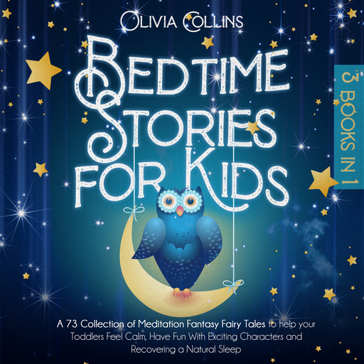 Bedtime Stories for Kids, Olivia Collins