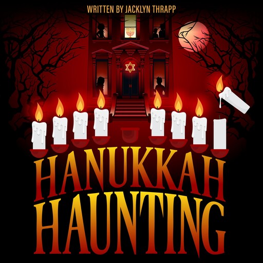 Hanukkah Haunting, Jacklyn Thrapp