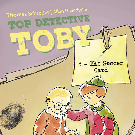 Top Detective Toby #3: The Soccer Card, Thomas Schröder