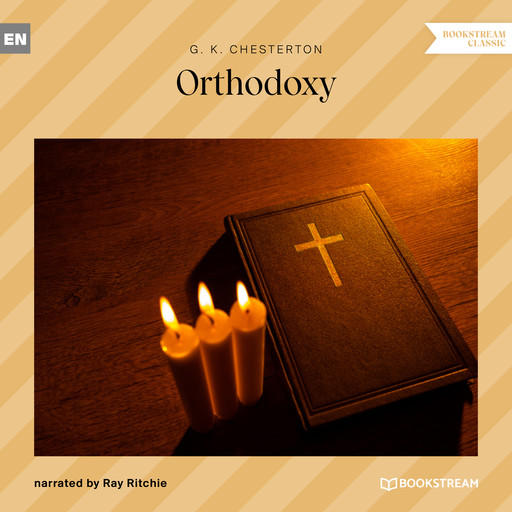 Orthodoxy (Unabridged), G.K.Chesterton
