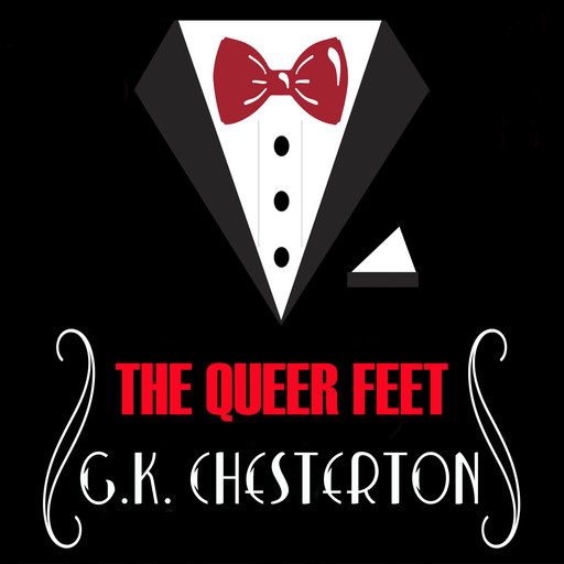 The Queer Feet, G.K.Chesterton