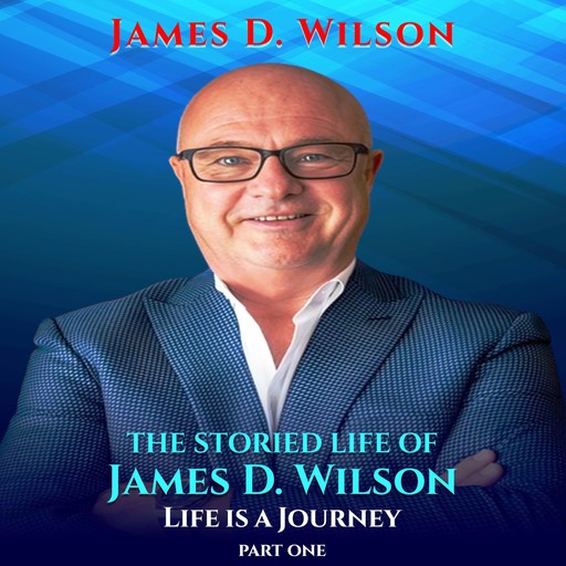 The Storied Life of James D. Wilson, James Wilson