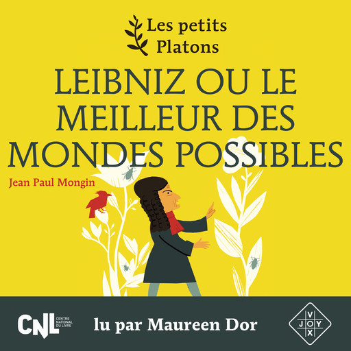 Leibniz ou le meilleur des mondes possibles, Jean Paul Mongin