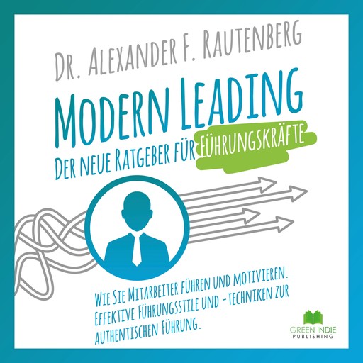 Modern Leading, Alexander F. Rautenberg