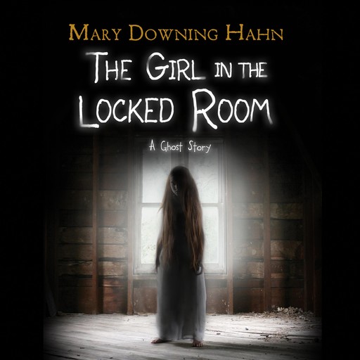 The Girl in the Locked Room, Mary Downing Hahn