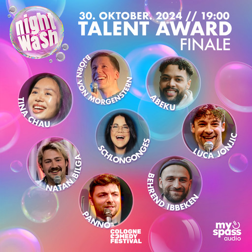 NightWash Live, Talent Award 2024, Ben Schafmeister, Behrend Ibbeken, Natan Bilga, Tina Chau, Abeku, Luca Jonjic, Schlongonges, Björn von Morgenstern, Panno