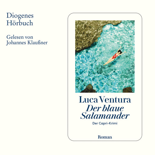 Der blaue Salamander - Der Capri-Krimi (Ungekürzt), Luca Ventura