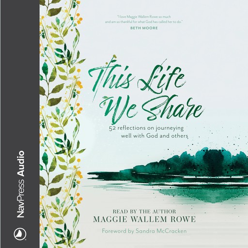 This Life We Share, Maggie Rowe, Sandra McCracken