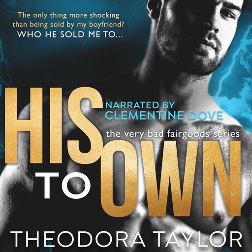 His to Own, Theodora Taylor