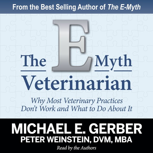 The E-Myth Veterinarian, Michael E.Gerber, Peter Weinstein