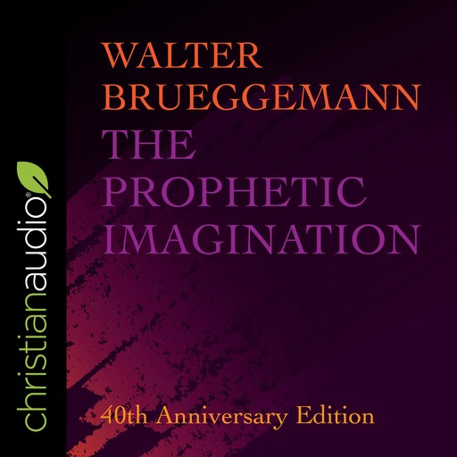 The Prophetic Imagination, Walter Brueggemann