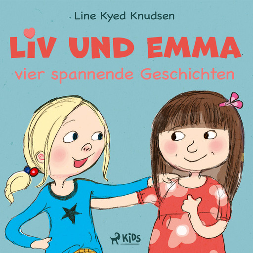 Liv und Emma – vier spannende Geschichten, Line Kyed Knudsen