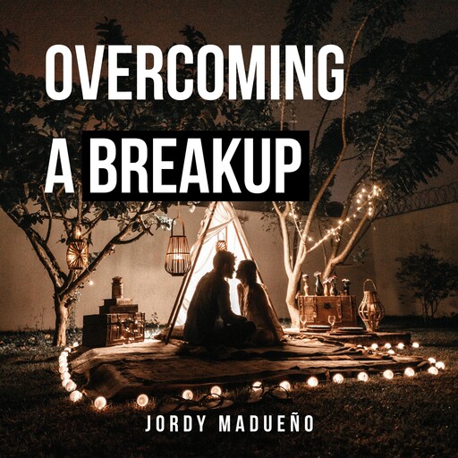 Overcoming a Breakup, Jordy Madueño