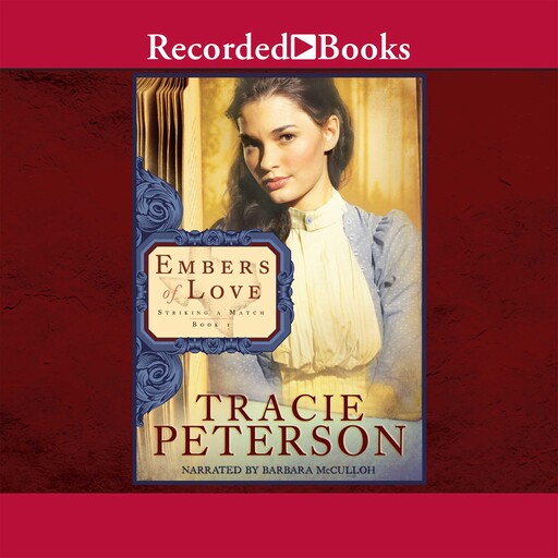 Embers of Love, Tracie Peterson
