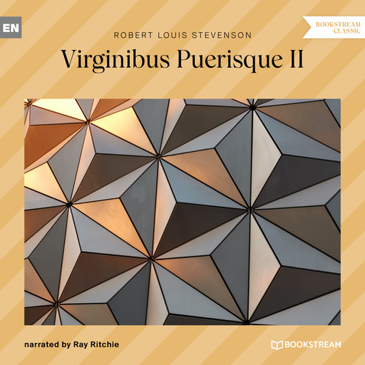 Virginibus Puerisque II (Unabridged), Robert Louis Stevenson