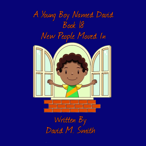 A Young Boy Named David Book 18, David Smith