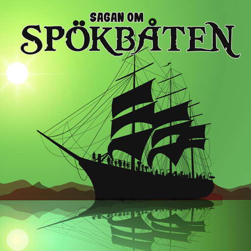 Sagan om spökbåten, 