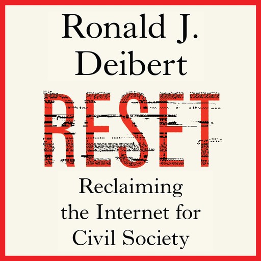 Reset, Ronald J. Deibert