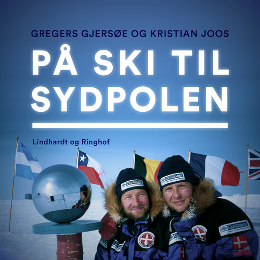 På ski til Sydpolen, Gregers Gjersøe, Kristian Joos