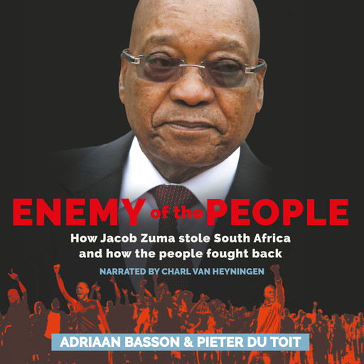 Enemy of the People, Adriaan Basson, Pieter du Toit