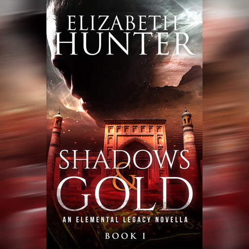 Shadows and Gold, Hunter Elizabeth