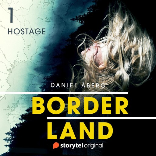 Borderland: Hostage - Book 1, Daniel Åberg