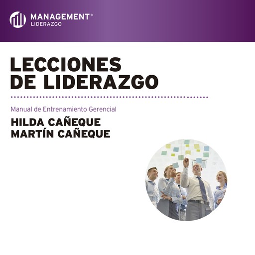 LECCIONES DE LIDERAZGO, Hilda Cañeque, Martín Cañeque