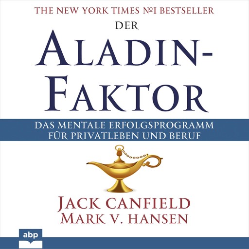 Der Aladin-Faktor, Jack Canfield, Mark V. Hansen