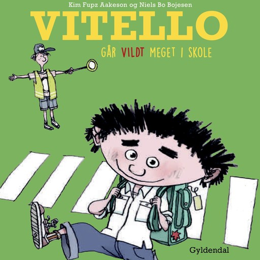 Vitello går vildt meget i skole, Kim Fupz Aakeson, Niels Bo Bojesen