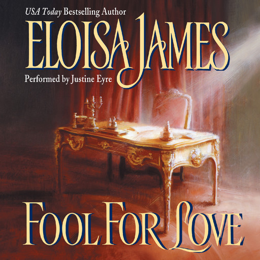 Fool for Love, Eloisa James