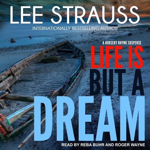 Life is But a Dream, Lee Strauss