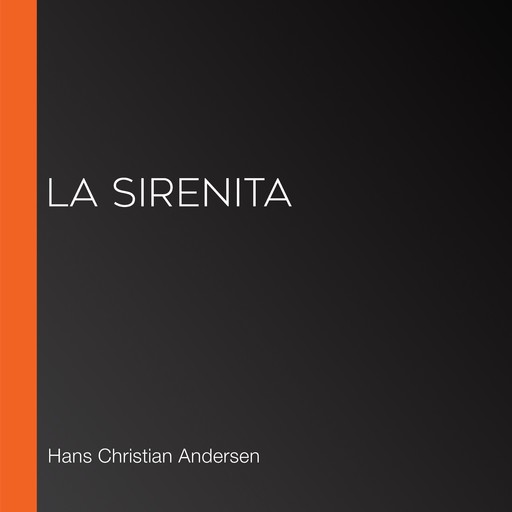 La sirenita, Hans Christian Andersen
