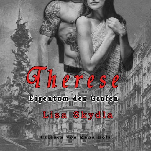 Therese - Eigentum des Grafen, Lisa Skydla
