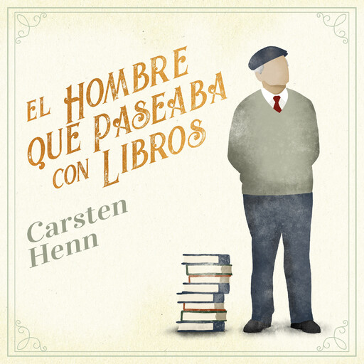 El hombre que paseaba con libros, Carsten Henn
