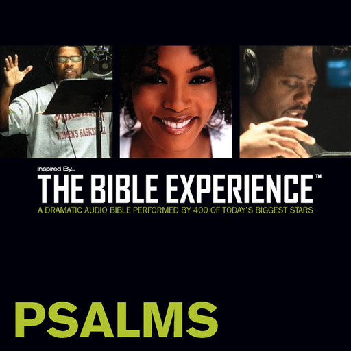Inspired By … The Bible Experience Audio Bible - Today's New International Version, TNIV: (18) Psalms, Zondervan