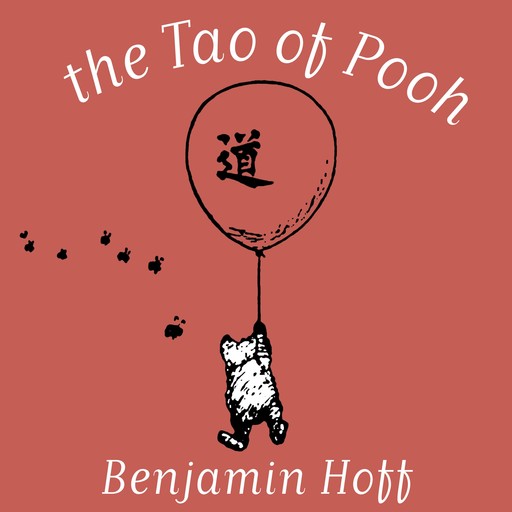 The Tao of Pooh, Benjamin Hoff